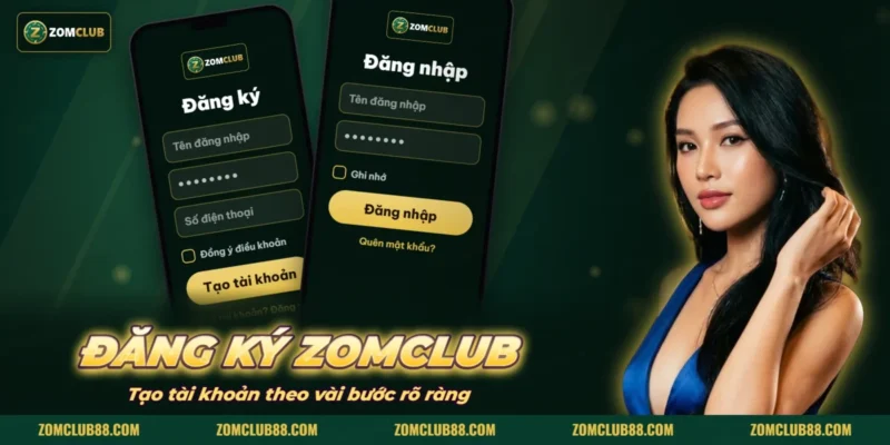 Màn hình đăng ký và đăng nhập tài khoản ZOMCLUB trên điện thoại Màn hình đăng ký và đăng nhập tài khoản ZOMCLUB trên điện thoại